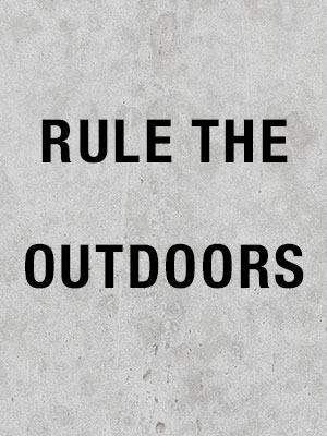 rule the outdoors